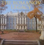 The Romanov legacy : the palaces of St Petersburg