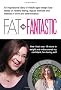 FAT to Fantastic: An Inspirational Diary of Middle Aged Weight Loss (over 10 Stone!), Based on Healthy Eating, Regular Exercise and Masses of Drive and Determination