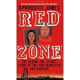 Red Zone: The Behind-the-Scenes Story of the San Francisco Dog Mauling