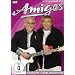 Amigos - Unsere Lieblingshits