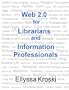 Web 2.0 for Librarians and Information Professionals