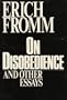 On Disobedience and Other Essays