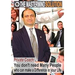 Private Coach: You don't need Many People who can make a Difference in your Life