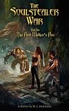 The First Mother`s Fire (Soulstealer War)