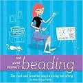 Not Your Mama's Beading (The Cool And Creative Way to String 'em Along) (Paperback)