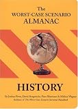 The Worst-Case Scenario Almanac: History