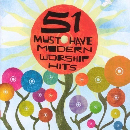 CD-Charts  Search : 51 Must Have Modern Worship Hits
