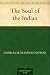 The Soul of the Indian