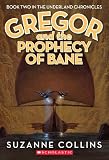 Gregor and the Prophecy of Bane