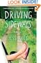 Driving Sideways: A Novel