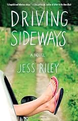 Driving Sideways: A Novel