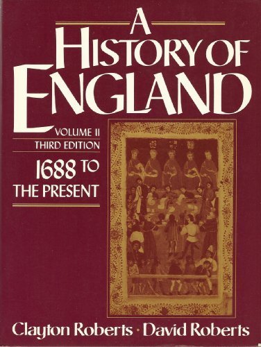 History of England: 1688 to the Present, Vol. II by Clayton Roberts (1990-09-11)