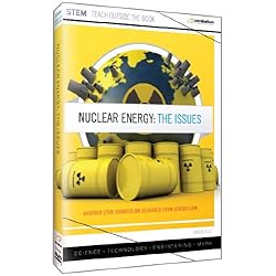Nuclear Energy: The Issues
