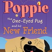 Poppie the One-Eyed Pug and His New Friend | [Sharron Hopcus]