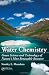 Water Chemistry: Green Science and Technology of Nature's Most Renewable Resource by Stanley E. Manahan