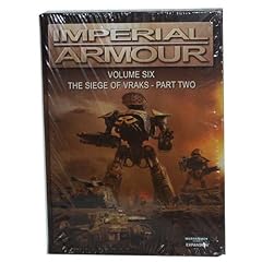 Imperial Armour: The Siege of Vraks (Volume 6: Part 2)