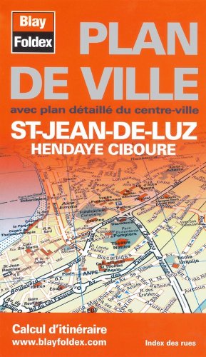 Blay Plan de Ville St-Jean-de-Luz - Hendaye - Ciboure Echelle 1/12 500