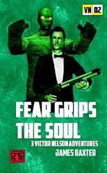Fear Grips The Soul (Victor Nelson Adventures) 