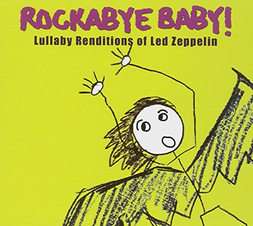 Michael Armstrong - Rockabye Baby! Lullaby Renditions of Led Zeppelin - Zortam Music