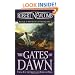 The Gates of Dawn (The Chronicles of Blood and Stone, Vol, 2)