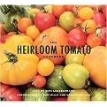 The Heirloom Tomato Cookbook (Paperback)