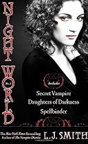 Night World #01: Secret Vampire/Daughters of Darkness/Spellbinder (Night World (Special Bind-Up Reissues))