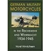 German Military Motorcycles in the Reichswehr and Wehrmacht 1934-1945