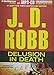 Delusion In Death (In Death Series)