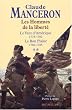 Les Hommes de la libert� : Tome 2, Le Vent d'Am�rique (1778-1782) ; Tome 3, Le Bon Plaisir (1782-1785)