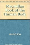 The Macmillan book of the human body