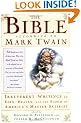 The Bible according to Mark Twain: Writings on Heaven, Eden and the Flood
