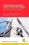 Succeeding in the GP ST stage 3 selection centre : practice scenarios for GP ST/GPVTS stage 3 assessments