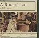 A Rogue's Life