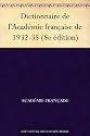 Dictionnaire de l'Académie française de 1932-35 (8e édition)