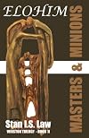 ELOHIM-Masters & Minions [Winston Trilogy Book Two, Sequel to One Just Man)]