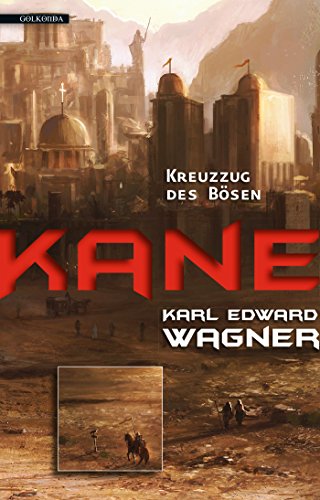 Kane 2: Kreuzzug des Bösen (German Edition)