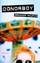 Donorboy: A Novel (Alex Awards (Awards))