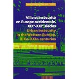 Ville et ins�curit� en Europe occidentale, XIXe-XXIe si�cles : Edition bilingue fran�ais-anglaispar Muriel Boulmier