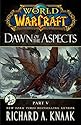 World of Warcraft: Dawn of the Aspects: Part V