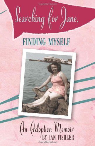 searching for jane finding myself an adoption memoir
