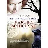 Der Geheime Zirkel III Kartiks Schicksal: Romanvon "Libba Bray"