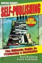 Self-Publishing: A 'Soup to Nuts' Guide to Producing a Bestseller (2007 Edition)