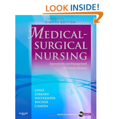 Medical-Surgical Nursing: Assessment and Management of Clinical Problems, Single Volume, 8e (MEDICAL SURGICAL NURSING (LEWIS))