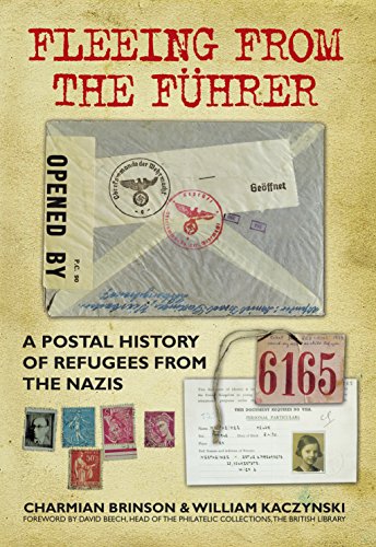 Fleeing from the FÃ¼hrer: A Postal History of Refugees from the Nazis
