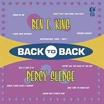 Back To Back - Ben E. King and Percy Sledge