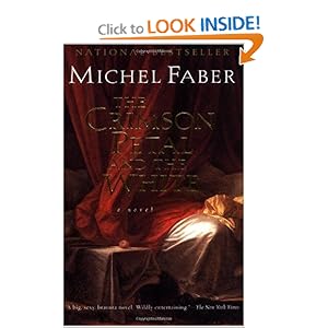 The Crimson Petal and the White - Michel Faber 