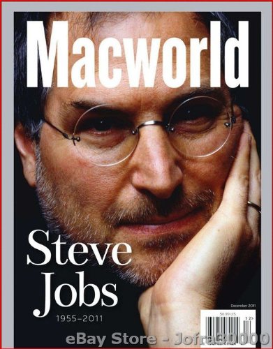 Steve Jobs – MacWorld Magazine – December 2011