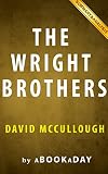 The Wright Brothers: by David McCullough | Summary & Analysis