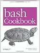 Bash Cookbook: Solutions and Examples for Bash Users (Cookbooks (O'Reilly))