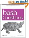 bash Cookbook (Cookbooks (O'Reilly))